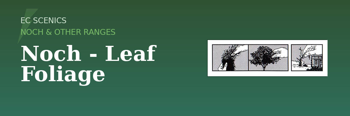 Noch - Leaf Foliage