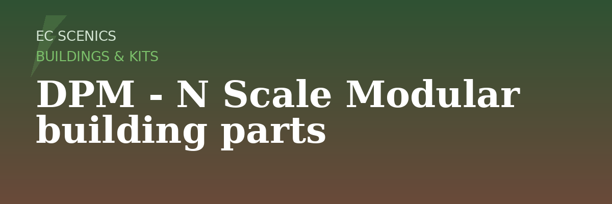 DPM - N Scale Modular building parts
